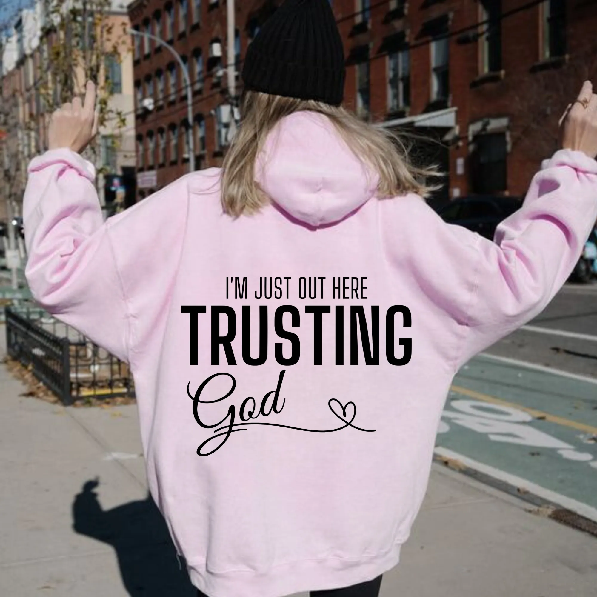 I'm Just Out Here Trusting God Christian Hoodie